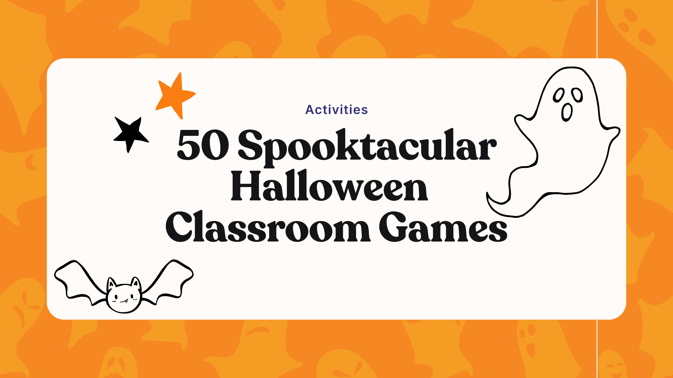 50 spooktacular Halloween games for the classroom