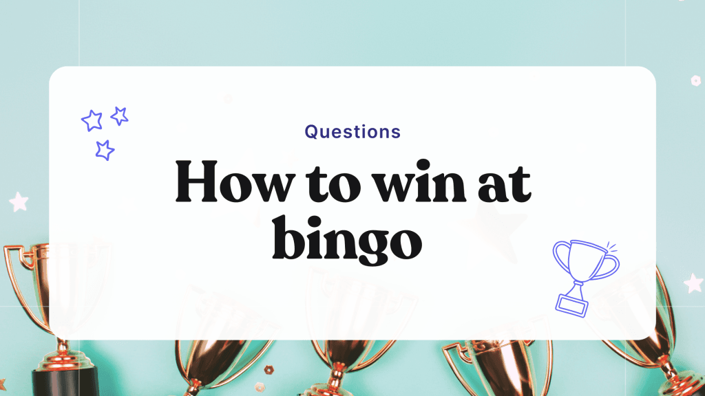 How to win at bingo: Boost your odds